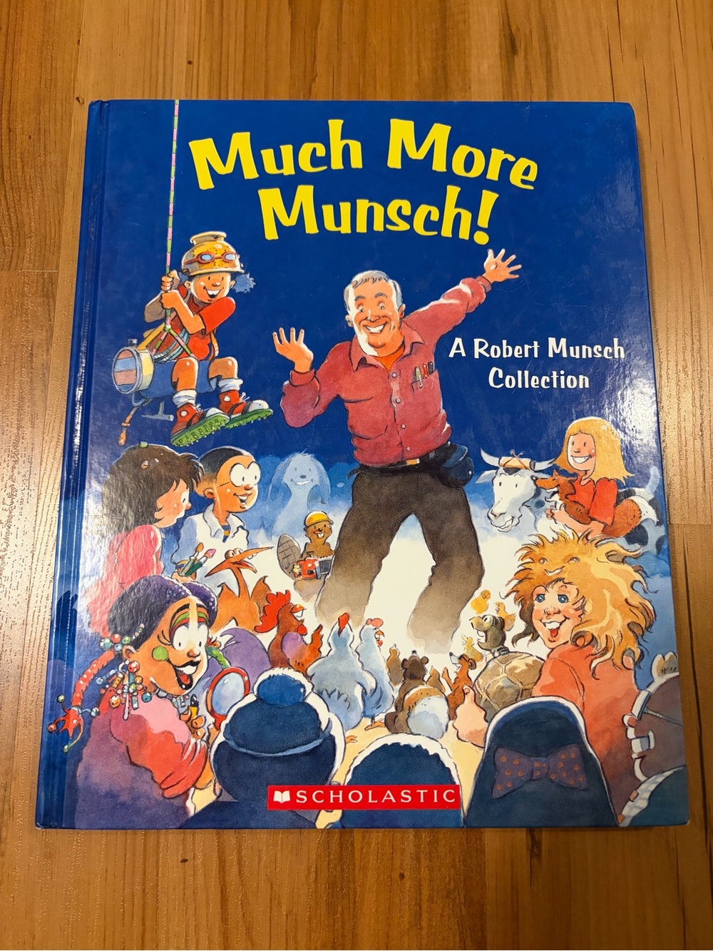 Scholastic Much More Munsch! Bright Blue Illustrated Hardcover